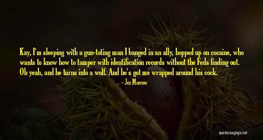 Jez Morrow Quotes 2034489