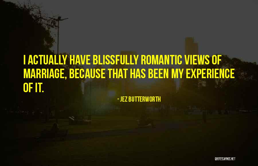 Jez Quotes By Jez Butterworth Jez Quotes By Jez Butterworth
