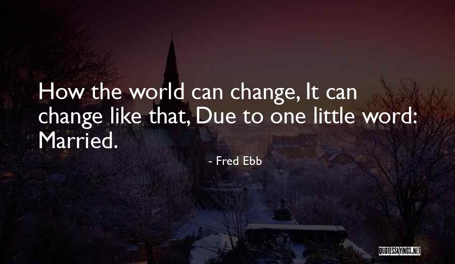 Jezebel Movie Quotes By Fred Ebb