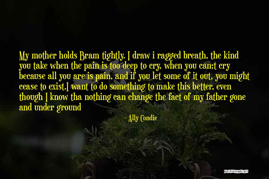 Jezerska Visoravan Quotes By Ally Condie Jezerska Visoravan Quotes By Ally Condie