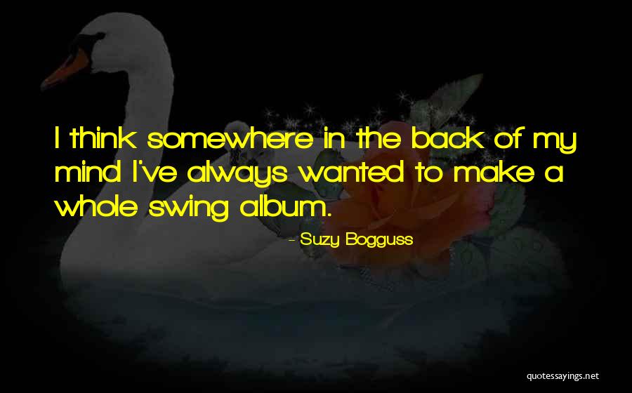 Jezici Su Quotes By Suzy Bogguss Jezici Su Quotes By Suzy Bogguss