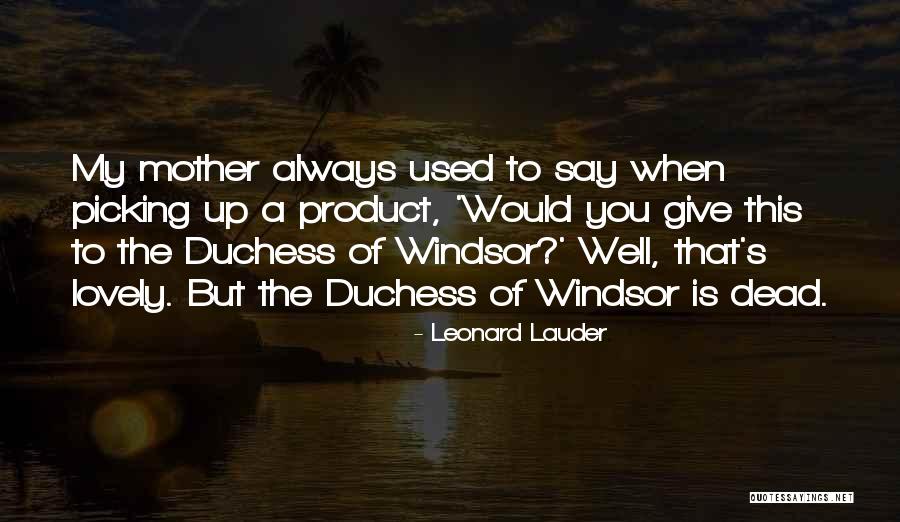 Jeziora Polskie Quotes By Leonard Lauder Jeziora Polskie Quotes By Leonard Lauder