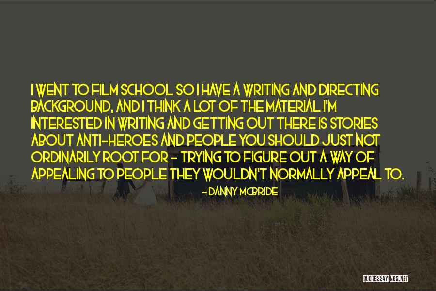 Jfc Fuller Quotes By Danny McBride Jfc Fuller Quotes By Danny McBride