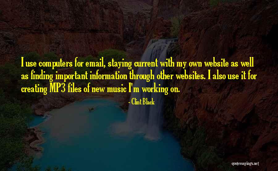 Jgen 2020 Quotes By Clint Black Jgen 2020 Quotes By Clint Black