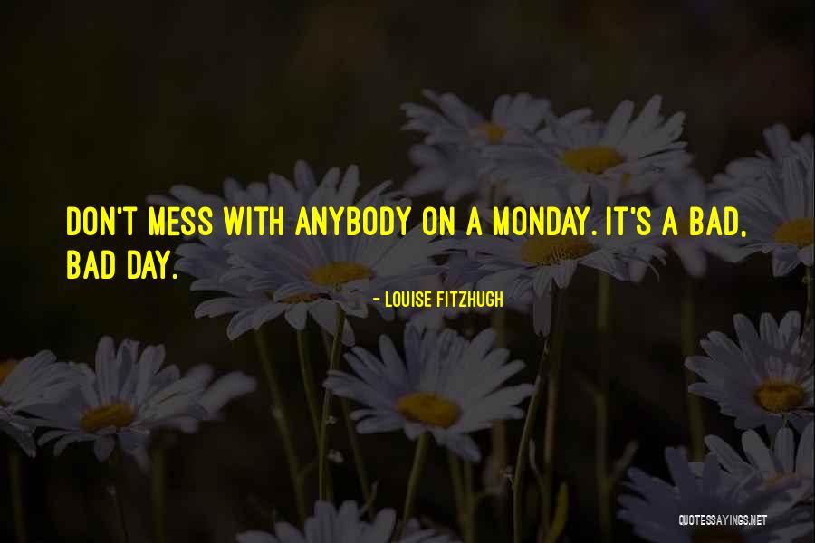 Jhal Muri Quotes By Louise Fitzhugh Jhal Muri Quotes By Louise Fitzhugh
