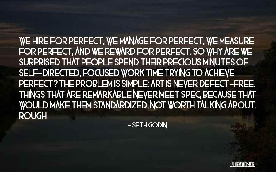 Jhamall Quotes By Seth Godin
