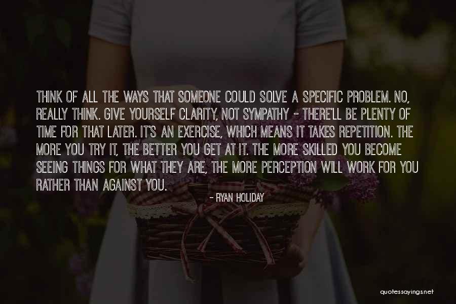 Jhana Pearl Quotes By Ryan Holiday Jhana Pearl Quotes By Ryan Holiday