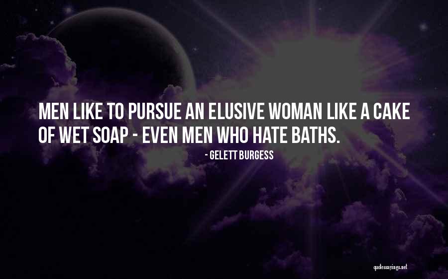 Jhana Quotes By Gelett Burgess Jhana Quotes By Gelett Burgess