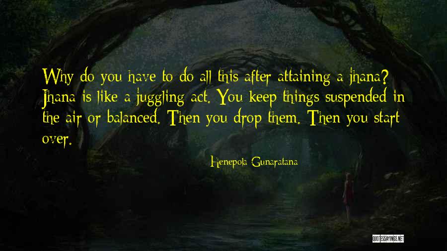 Jhana Quotes By Henepola Gunaratana Jhana Quotes By Henepola Gunaratana