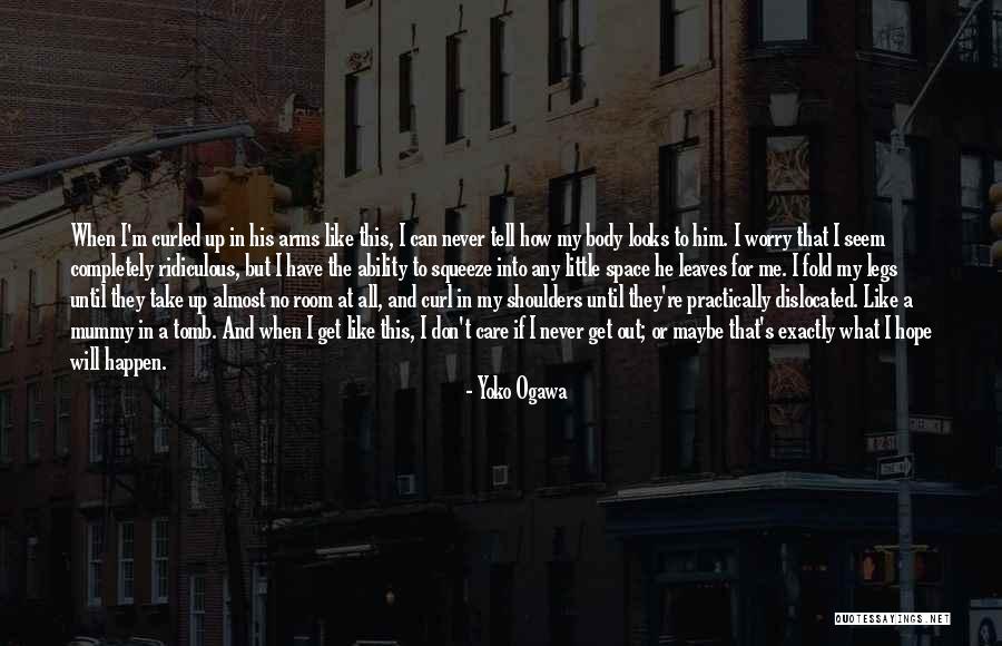 Jhana Quotes By Yoko Ogawa Jhana Quotes By Yoko Ogawa