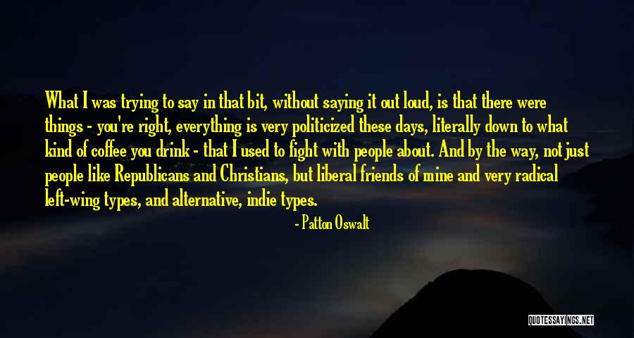 Jhanine Quotes By Patton Oswalt Jhanine Quotes By Patton Oswalt