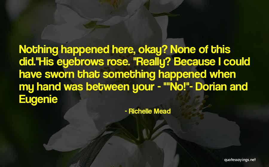 Jhantu Quotes By Richelle Mead Jhantu Quotes By Richelle Mead