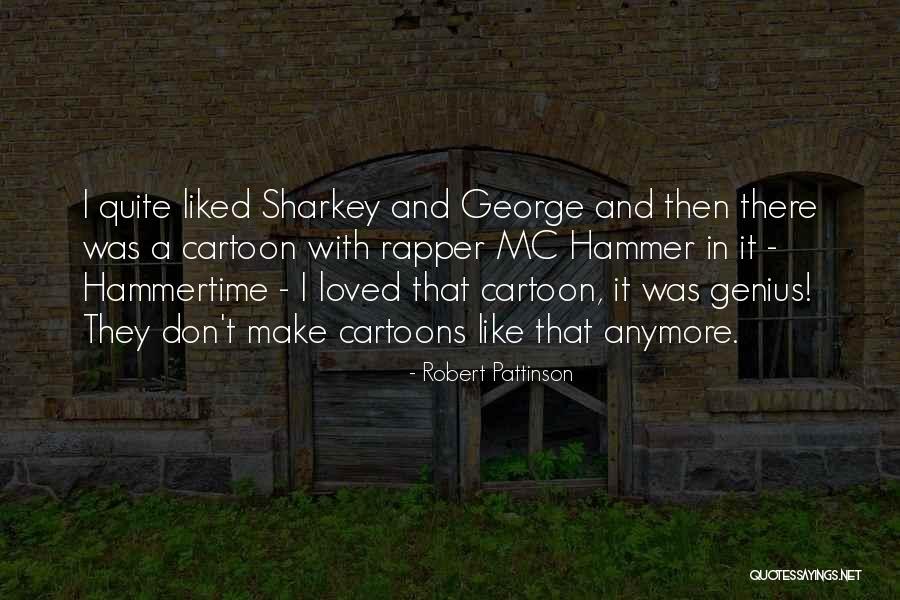 Jharna Software Quotes By Robert Pattinson Jharna Software Quotes By Robert Pattinson