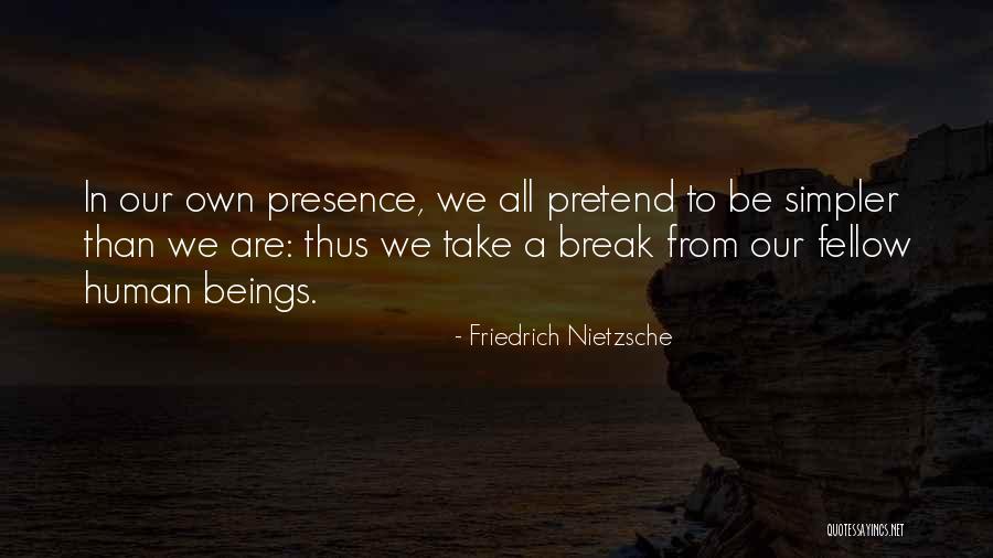 Jharna Thapa Quotes By Friedrich Nietzsche Jharna Thapa Quotes By Friedrich Nietzsche