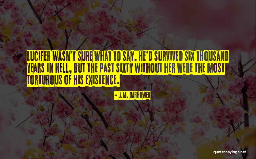 Jhaveri Crm Quotes By J.M. Darhower Jhaveri Crm Quotes By J.M. Darhower