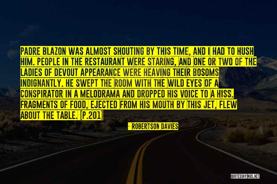 Jhelum Jobs Quotes By Robertson Davies Jhelum Jobs Quotes By Robertson Davies