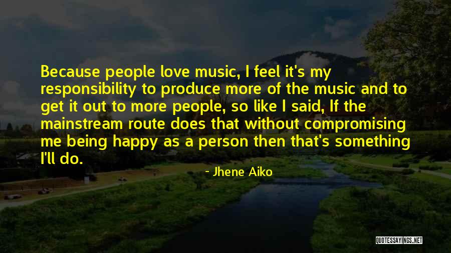 Jhene Aiko Quotes 1040822