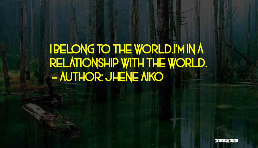 Jhene Quotes By Jhene Aiko