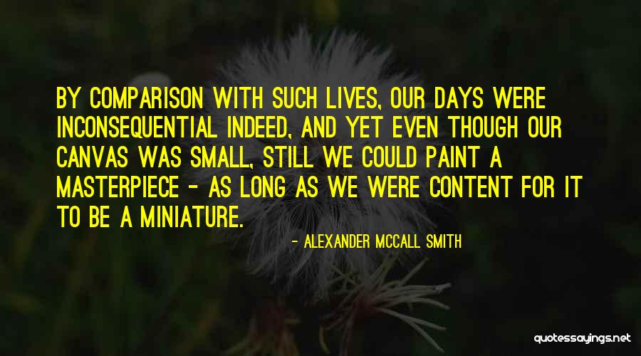 Jheng Lacambra Quotes By Alexander McCall Smith Jheng Lacambra Quotes By Alexander McCall Smith