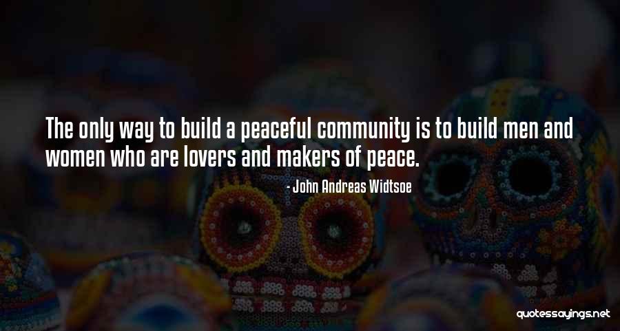 Jhenifer Pe A Quotes By John Andreas Widtsoe Jhenifer Pe A Quotes By John Andreas Widtsoe