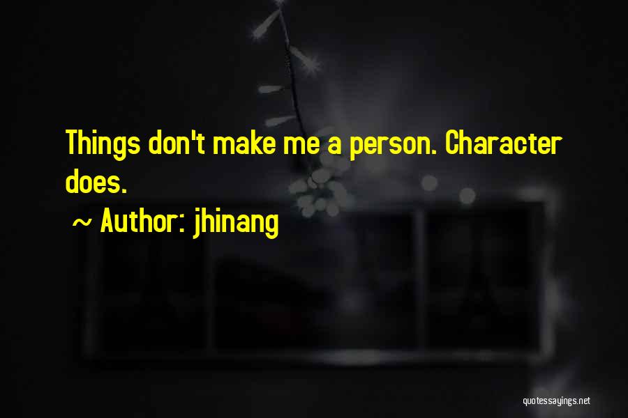Jhinang Quotes 2199399