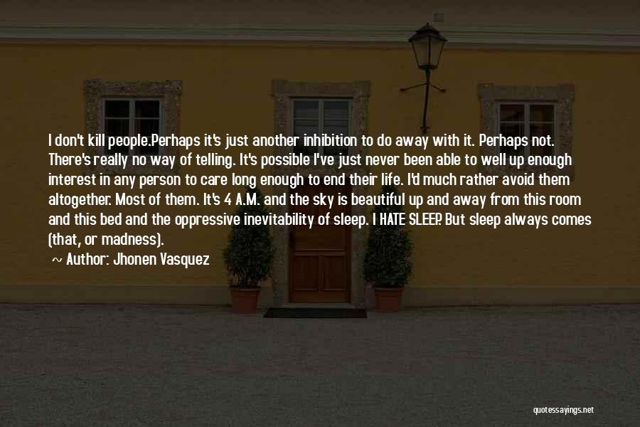 Jhonen Vasquez Quotes 1569054