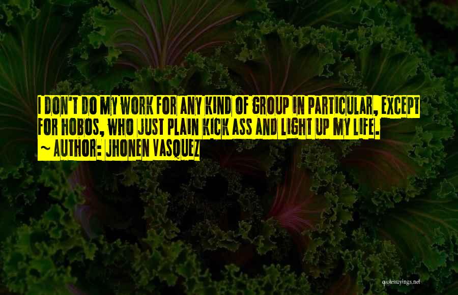 Jhonen Vasquez Quotes 1805543