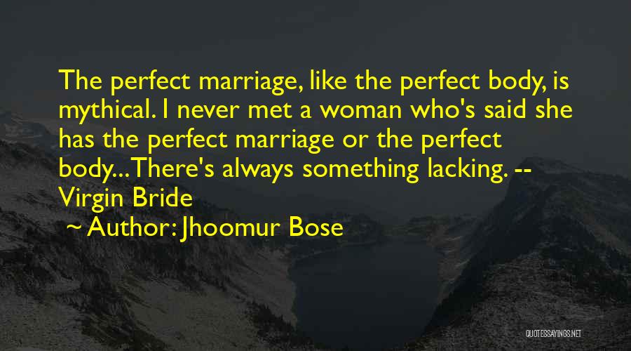 Jhoomur Bose Quotes 2218350