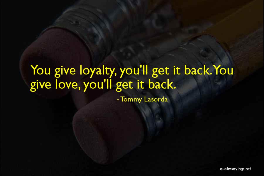 Jhoota Wada Quotes By Tommy Lasorda