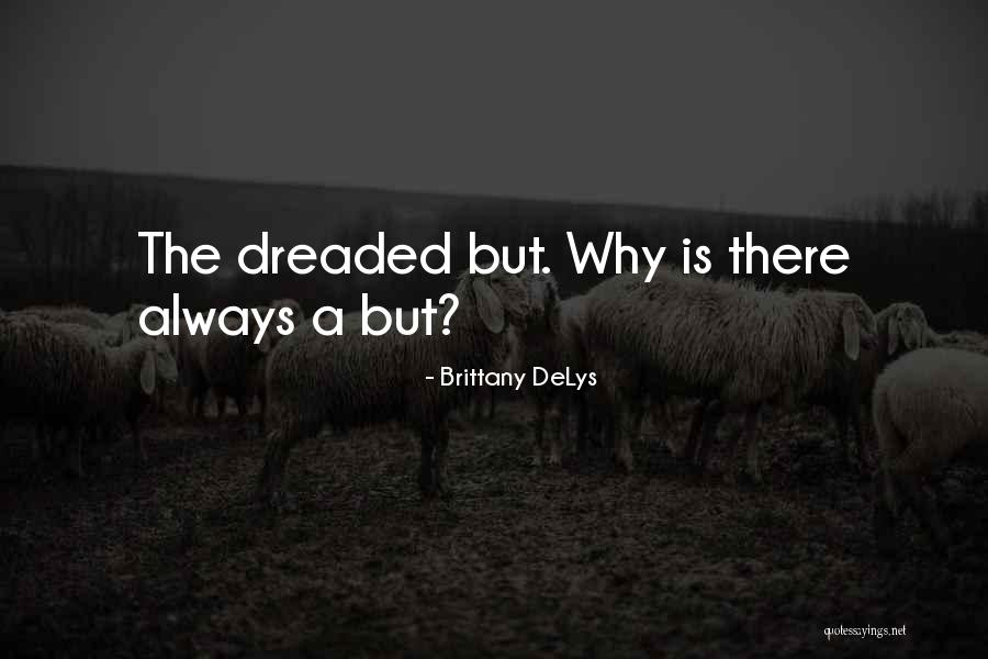 Jhoothi Shaan Quotes By Brittany DeLys Jhoothi Shaan Quotes By Brittany DeLys