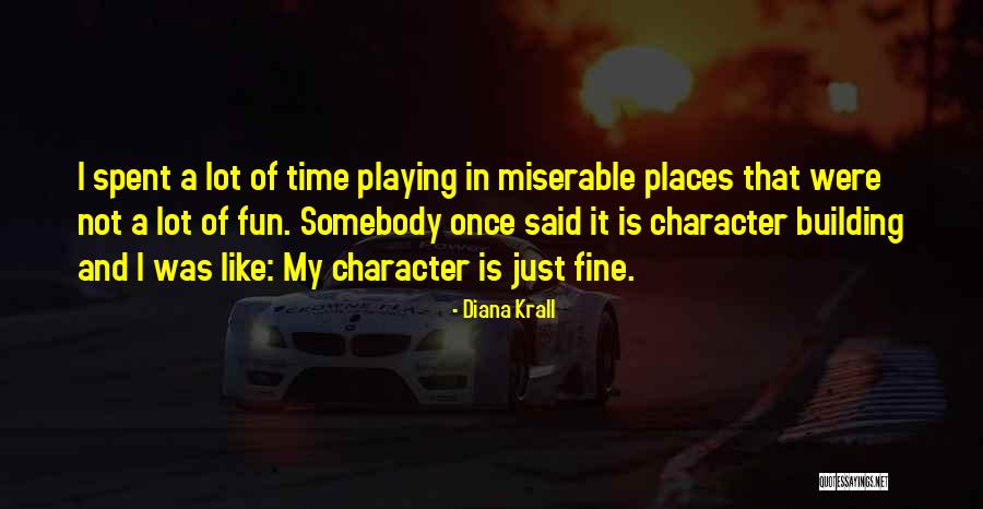 Jhoulys Chacin Quotes By Diana Krall Jhoulys Chacin Quotes By Diana Krall