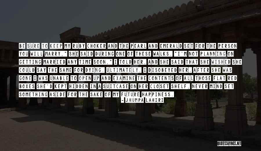 Jhumpa Lahiri Quotes 169332 Jhumpa Lahiri Quotes 169332