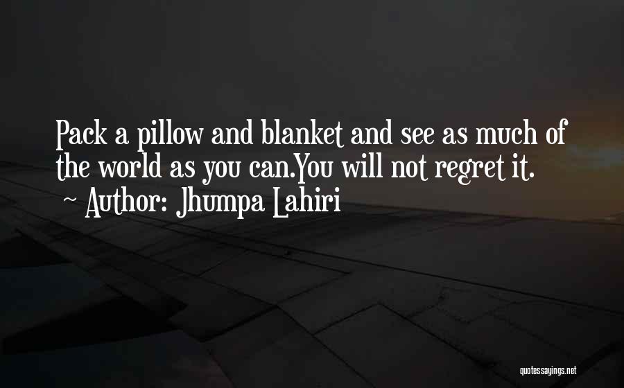 Jhumpa Lahiri Quotes 509950