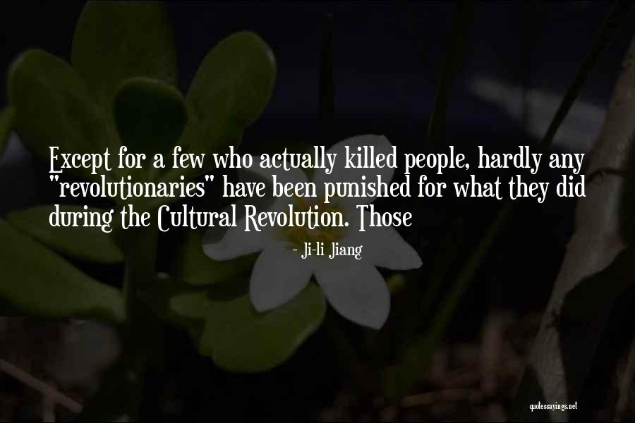 Ji-li Jiang Quotes 791406 Ji-li Jiang Quotes 791406