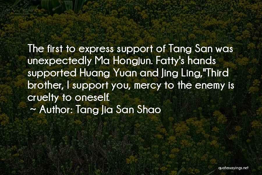 Jia You Quotes By Tang Jia San Shao