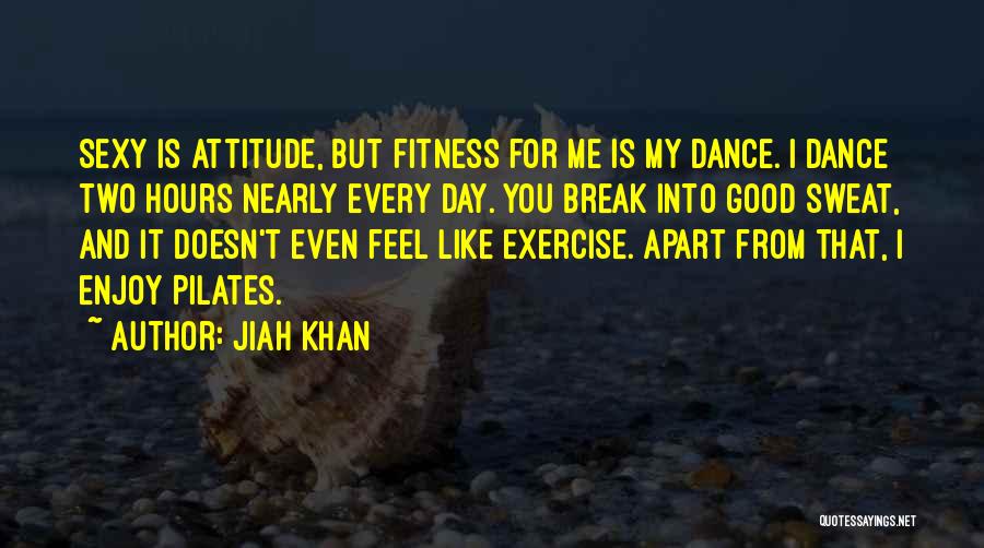 Jiah Khan Quotes 1064828