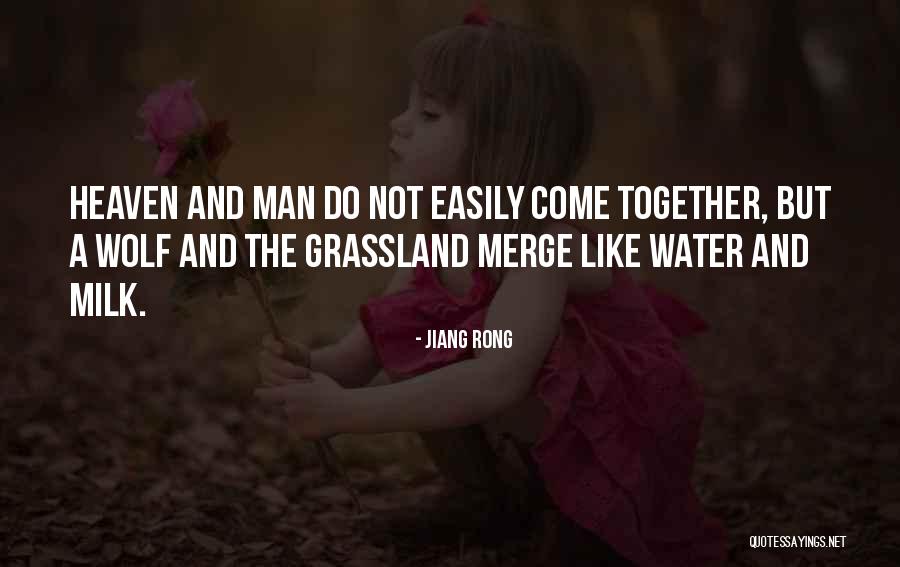 Jiang Quotes By Jiang Rong Jiang Quotes By Jiang Rong