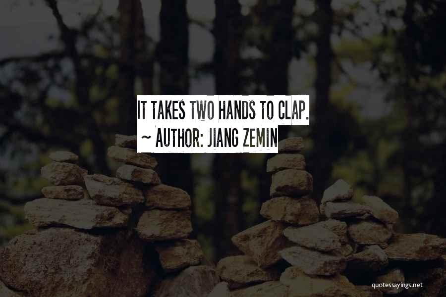 Jiang Zemin Quotes 112659