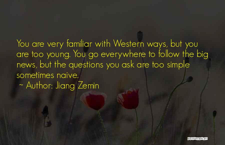 Jiang Zemin Quotes 1779614