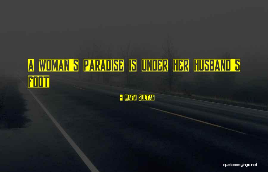 Jibe Studios Quotes By Wafa Sultan Jibe Studios Quotes By Wafa Sultan