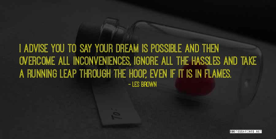 Jibran Khan Quotes By Les Brown Jibran Khan Quotes By Les Brown