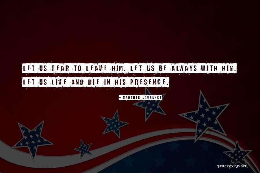 Jica Quotes By Brother Lawrence Jica Quotes By Brother Lawrence
