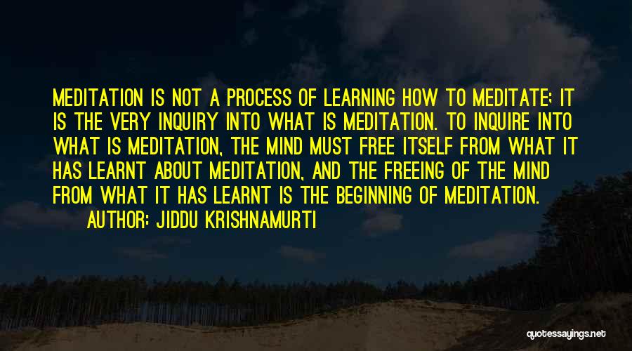 Jiddu Krishnamurti Meditation Quotes By Jiddu Krishnamurti