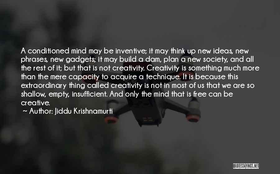 Jiddu Krishnamurti Quotes 1113045