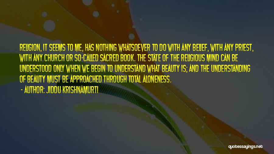 Jiddu Krishnamurti Quotes 115228