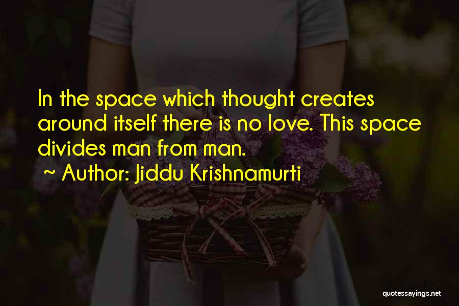 Jiddu Krishnamurti Quotes 1362830