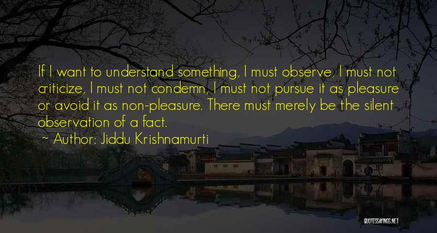 Jiddu Krishnamurti Quotes 1556770