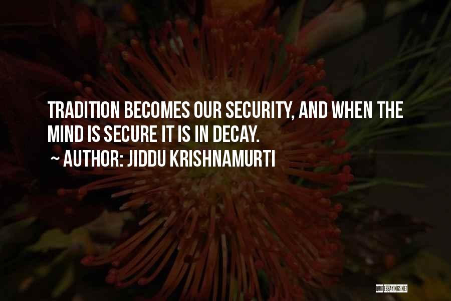 Jiddu Krishnamurti Quotes 1729837