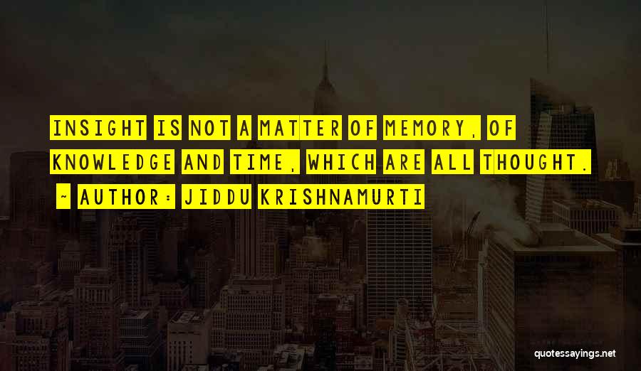 Jiddu Krishnamurti Quotes 2057476