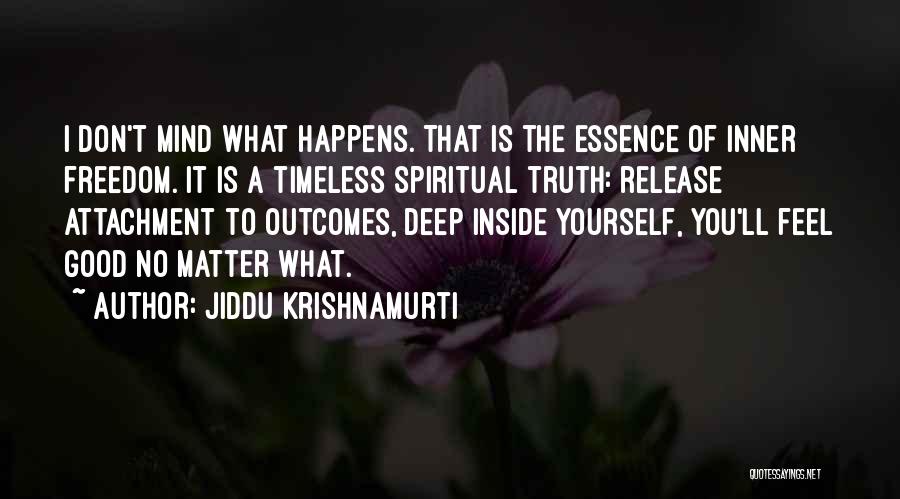 Jiddu Krishnamurti Quotes 2176743